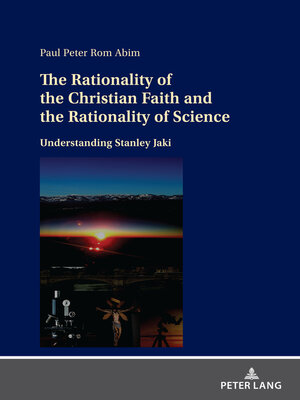 cover image of The Rationality of the Christian Faith and the Rationality of Science